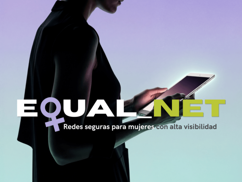 EQUAL_NET: Por redes seguras para mujeres con alta&nbsp;visibilidad